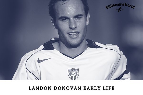 Landon Donovan Early Life