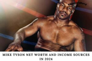 Mike Tyson Net Worth and Income Sources in 2024