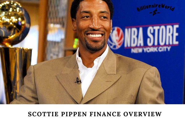 Scottie Pippen Finance Overview