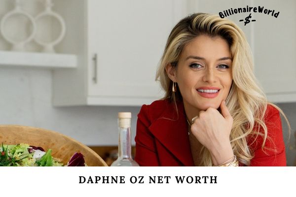 What is Daphne Oz Net Worth in 2024