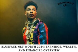 Blueface Net Worth 2024 Earnings, Wealth, and Financial Overview