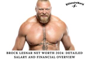 Brock Lesnar Net Worth 2024 Detailed Salary and Financial Overview