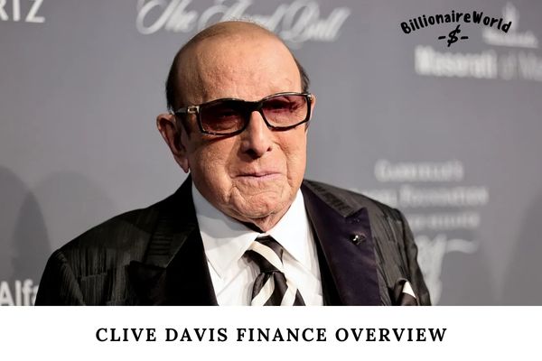 Clive Davis Finance Overview