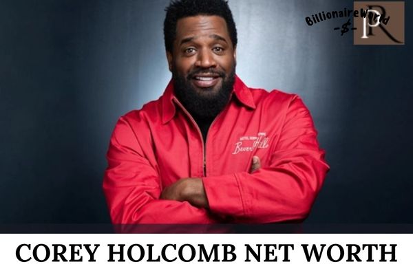 Corey Holcomb Net Worth