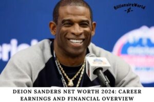 Deion Sanders Net Worth 2024 Career Earnings and Financial Overview