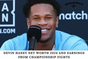 Devin Haney Net Worth 2024 and Earnings from Championship Fights