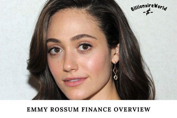 Emmy Rossum Finance Overview