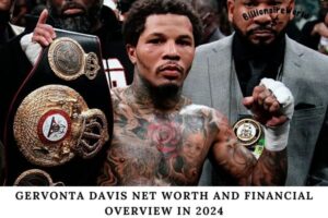 Gervonta Davis Net Worth and Financial Overview in 2024