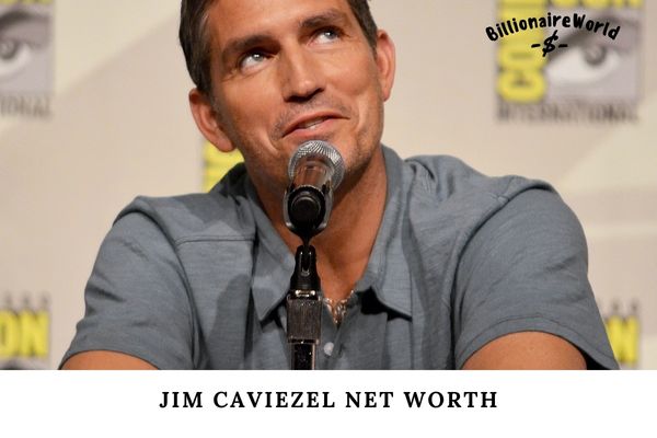 Jim Caviezel Net Worth