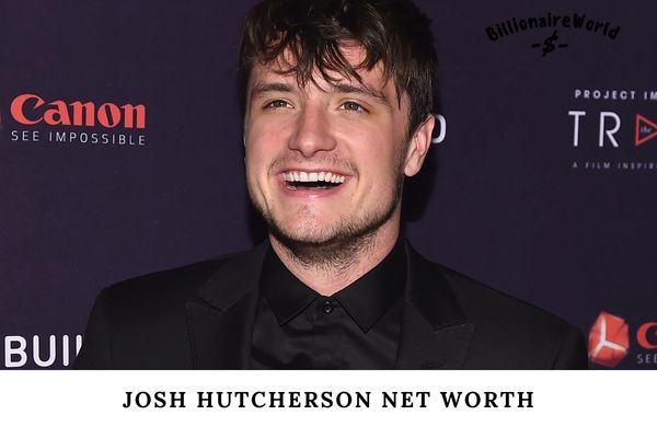 Josh Hutcherson Net Worth