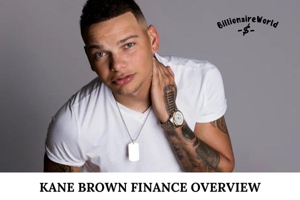 Kane Brown Finance Overview