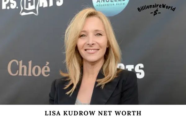 Lisa Kudrow Net Worth