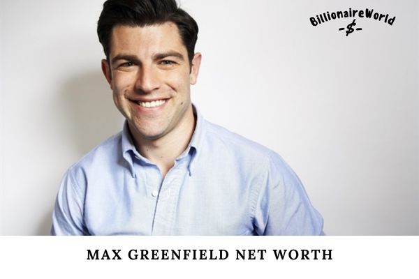 Max Greenfield Net Worth