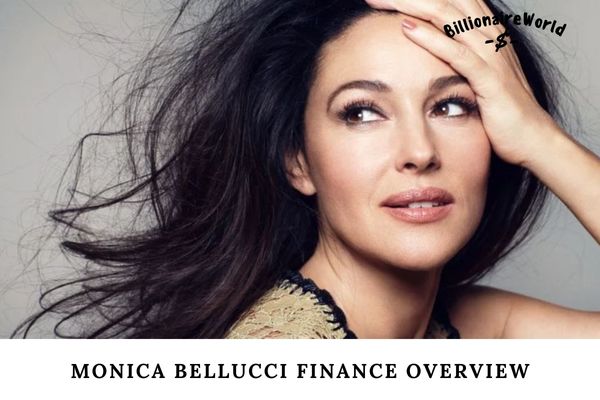 Monica Bellucci Finance Overview