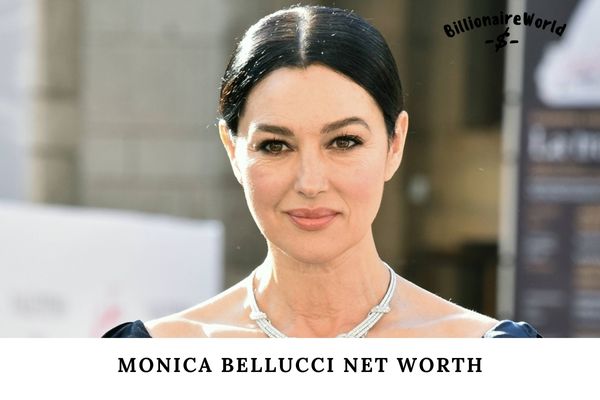 Monica Bellucci Net Worth