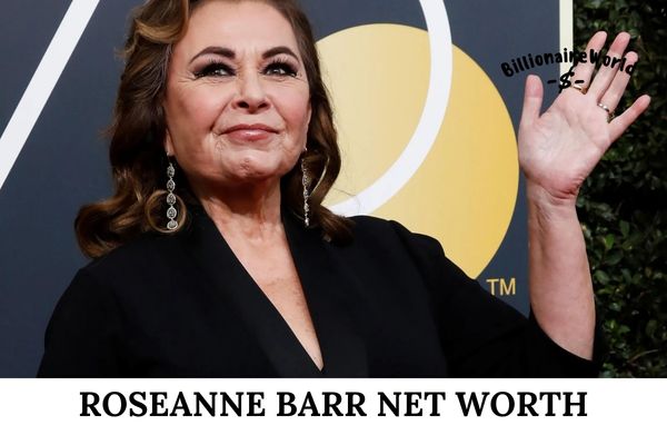 Roseanne Barr Net Worth