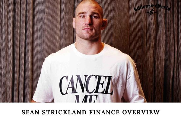 Sean Strickland Finance Overview