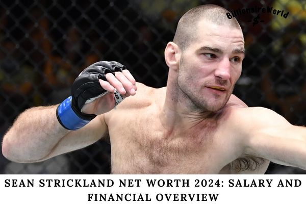 Sean Strickland Net Worth 2024 Salary and Financial Overview