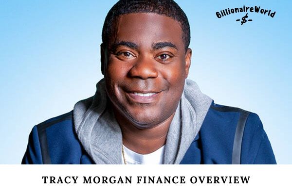 Tracy Morgan Finance Overview