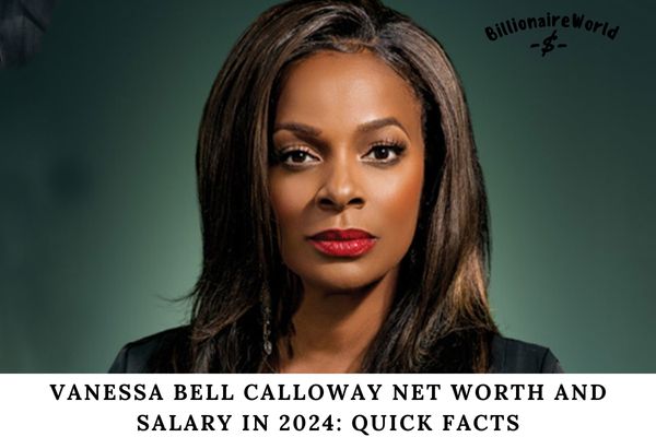 Vanessa Bell Calloway Net Worth and Salary in 2024 Quick Facts