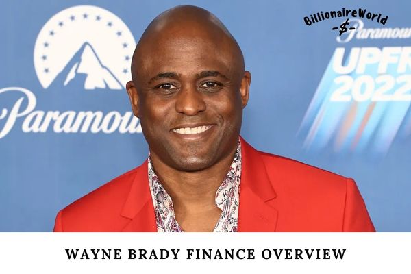 Wayne Brady Finance Overview