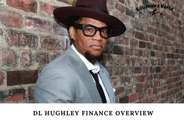 DL Hughley Finance Overview