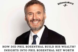 How Did Phil Rosenthal Build His Wealth Insights into Phil Rosenthal Net Worth