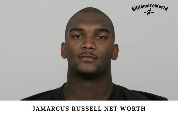 JaMarcus Russell Net Worth