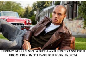 Jeremy Meeks Net Worth and His Transition from Prison to Fashion Icon in 2024