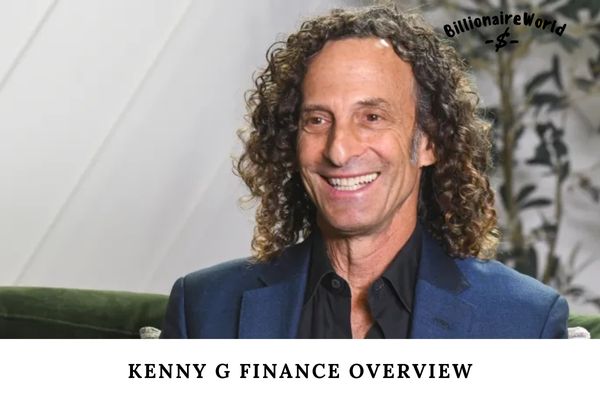 Kenny G Finance Overview