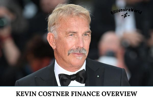 Kevin Costner Finance Overview