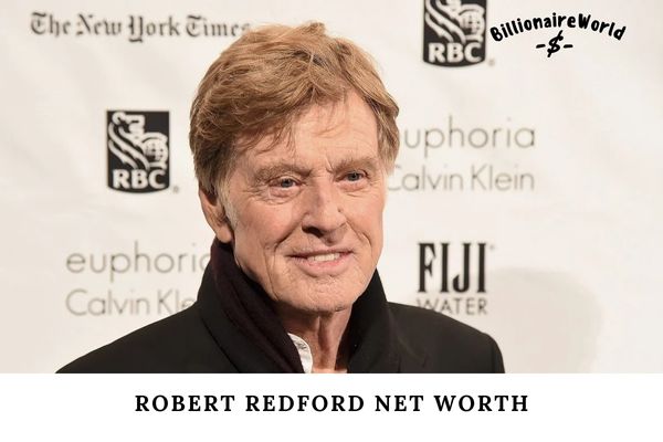 Robert Redford Net Worth