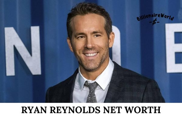 Ryan Reynolds Net Worth